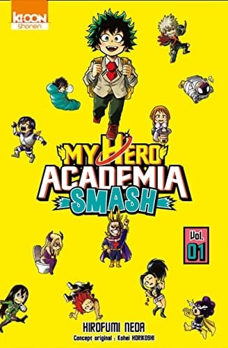 My Hero Academia Smash - Tome 01 - Hirofumi Neda, Kohei Horikoshi · 2022