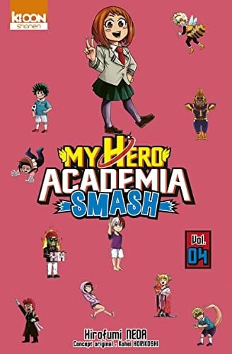 My Hero Academia Smash - Tome 04 - Hirofumi Neda, Kohei Horikoshi