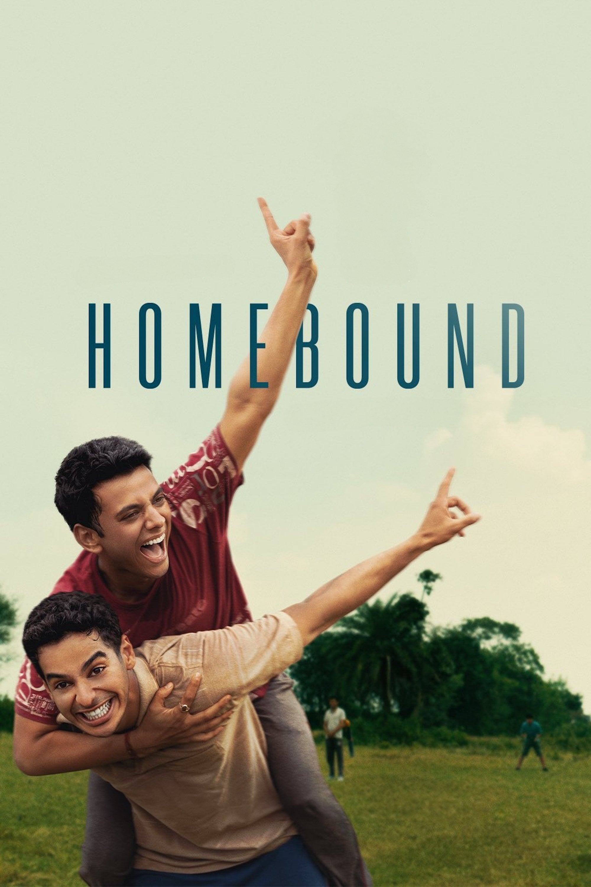 Homebound - Neeraj Ghaywan · 2025