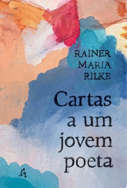 Cartas a um jovem poeta - Rainer Maria Rilke • 2024