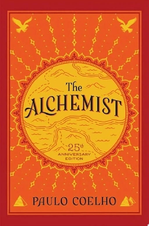 The Alchemist A Fable About Following Your Dream - Paulo Coelho • 2015