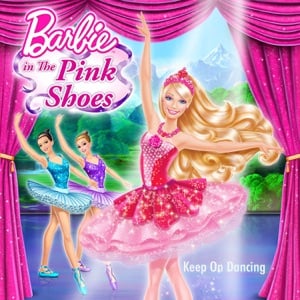 Keep on Dancing (From “Barbie in the Pink Shoes”) - Single - Album · Barbie