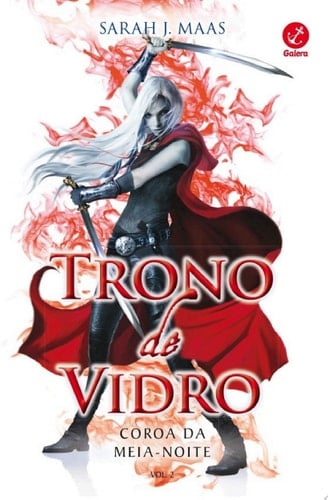 Coroa da meia-noite - Trono de vidro - vol. 2 - Sarah J. Maas β’ 2014