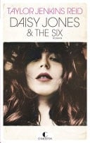 Daisy Jones and the Six - Taylor Jenkins Reid · 2020
