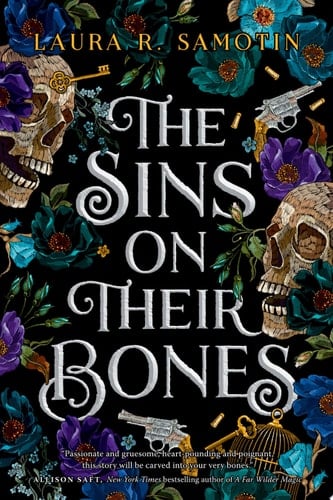 The Sins on Their Bones Book One of The Cursed Crown series - Laura R. Samotin · 2024