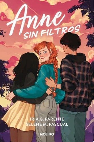 Anne sin filtros - Iria G. Parente, Selene M. Pascual · 2021