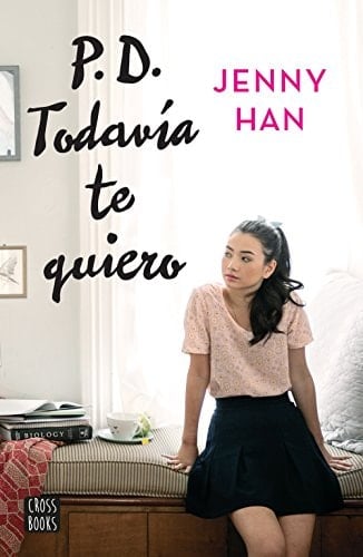 P.D. Todavía te quiero - Jenny Han