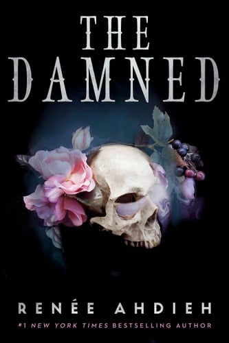 The Damned The Second Instalment of the Beautiful Series by New York Times Bestselling Author - Renee Ahdieh · 2020