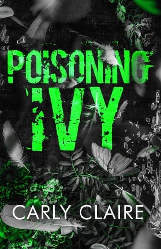Poisoning Ivy - Carly Claire · 2024
