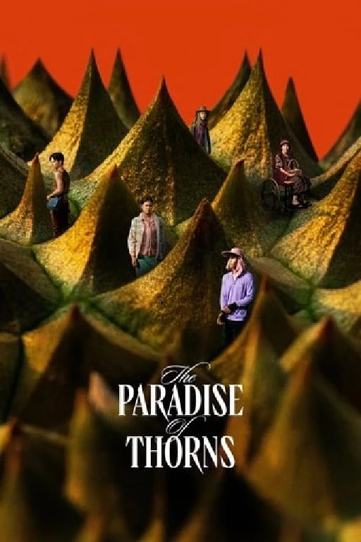 The Paradise of Thorns - Naruebet Kuno · 2024