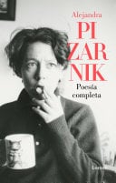 Poesía completa - Alejandra Pizarnik • 2016