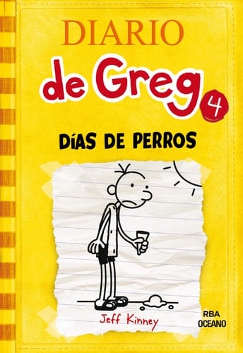 Diario de Greg 4 - Días de perros - Jeff Kinney · 2015
