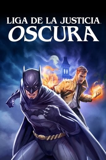 La Liga de la Justicia Oscura - Jay Oliva · 2017