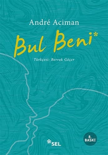 Bul Beni - André Aciman