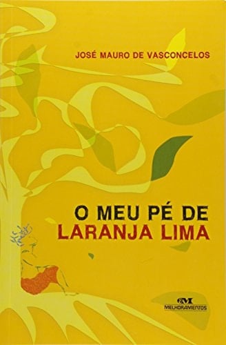 O Meu Pe De Laranja Lima