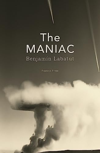 The Maniac - Benjamin Labatut · 2023
