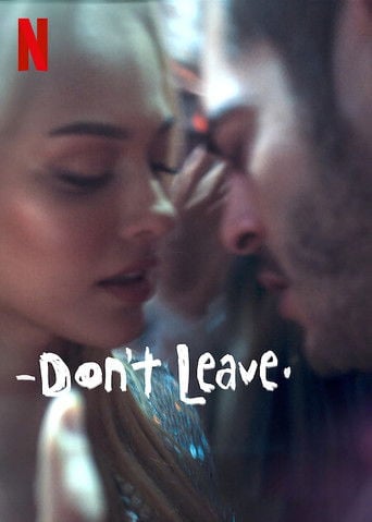 Don't Leave - Ozan Açıktan · 2022