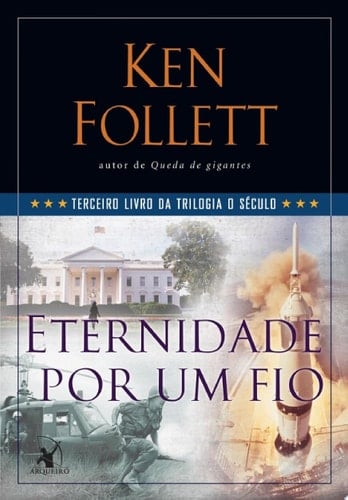 Eternidade por um fio - Ken Follett · 2014