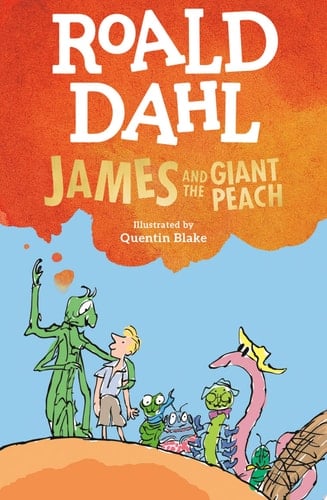 James and the Giant Peach - Roald Dahl · 2007