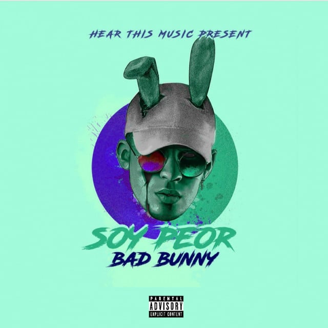 Soy Peor - Track · Bad Bunny