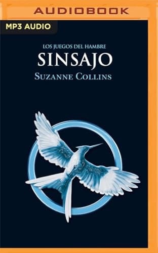 Sinsajo (Los juegos del hambre, 3) (Spanish Edition) - Suzanne Collins · 2020