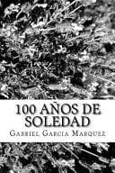 100 años de Soledad - Gabriel García Márquez