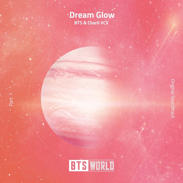 Dream Glow (BTS World Original Soundtrack) (Pt. 1) - Track · BTS, Charli xcx