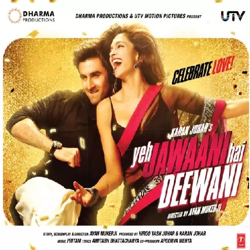 Yeh Jawaani Hai Deewani - Ayan Mukerji · 2013