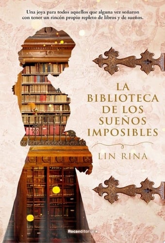 La biblioteca de los sueños imposibles - Lin Rina • 2020