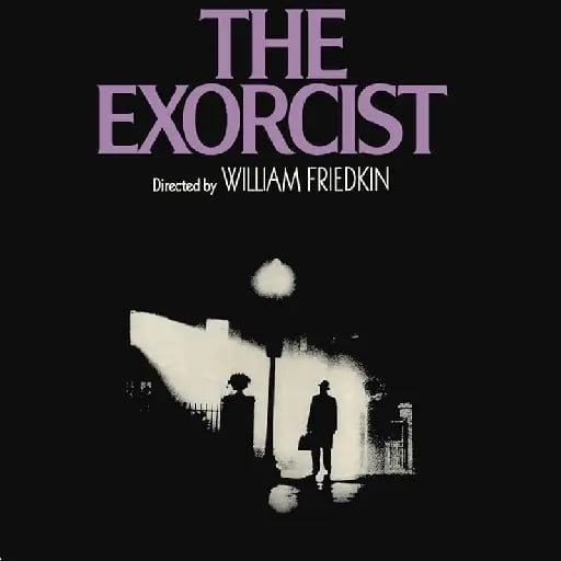 The Exorcist - William Friedkin · 1973
