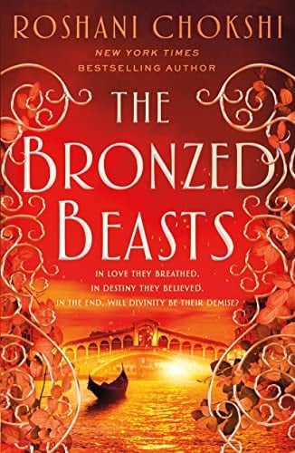 The Bronzed Beasts - Roshani Chokshi • 2022