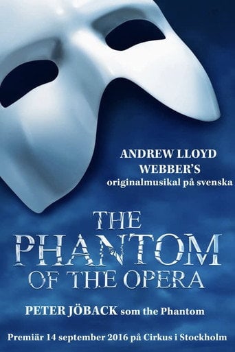 The Phantom of the Opera - · 2016