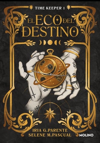 El eco del destino (Time Keeper 1) - Iria G. Parente • 2024