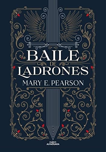 Baile de ladrones (Baile de ladrones 1) (Spanish Edition) - Mary Pearson • 2022