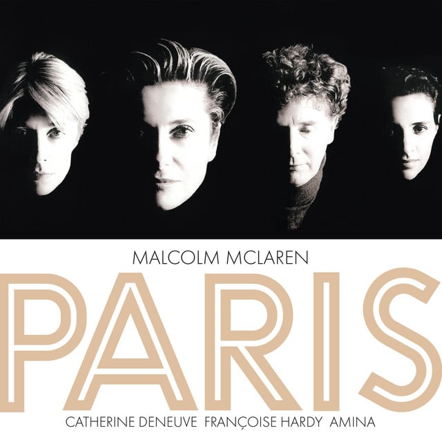 Paris Paris - Song · Malcolm McLaren, Catherine Deneuve