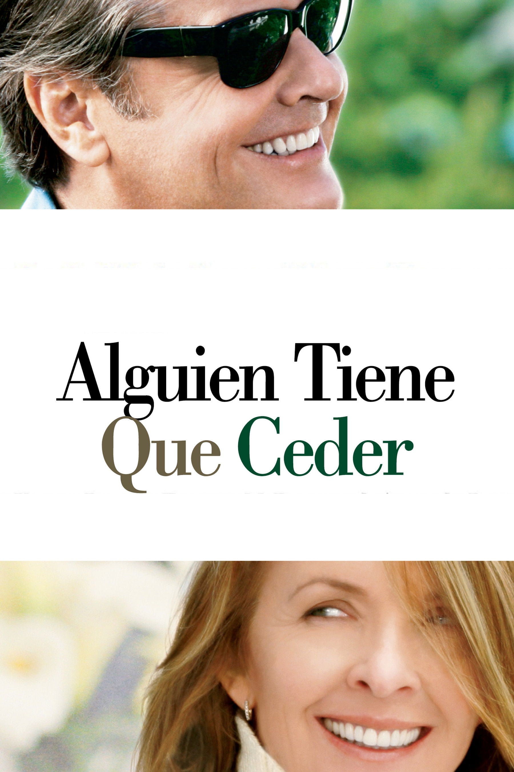 Alguien tiene que ceder - Nancy Meyers · 2003