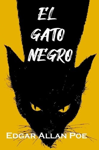 El Gato Negro - Edgar Allan Poe · 2019