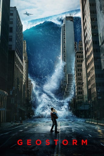 Geostorm - Dean Devlin · 2017