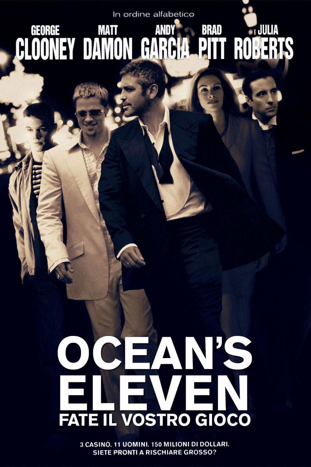 Ocean's Eleven - Fate il vostro gioco - Steven Soderbergh · 2001