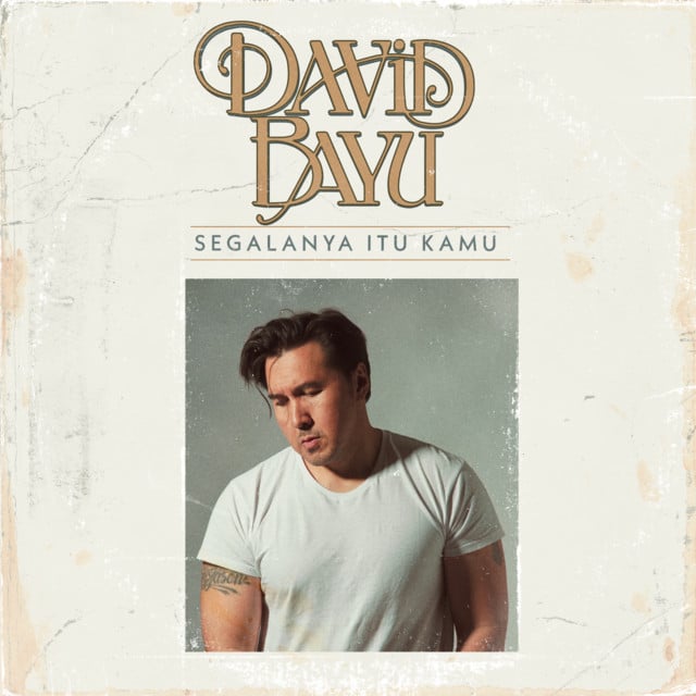 Segalanya Itu Kamu - Song · David Bayu
