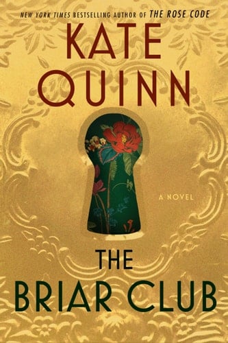The Briar Club A Novel - Kate Quinn · 2024