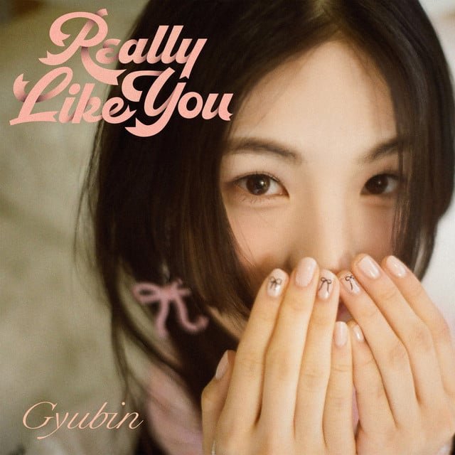Really Like You - Song 路 Gyubin