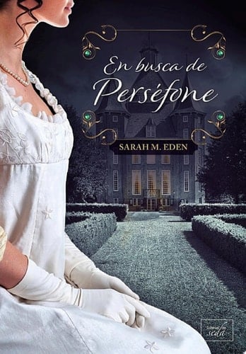 En busca de Perséfone - Sarah M. Eden · 2022
