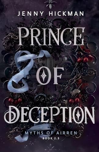 Prince of Deception - Jenny Hickman · 2024