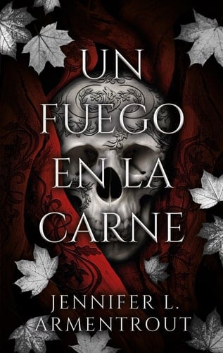 Un Fuego En La Carne - Jennifer L. Armentrout · 2024
