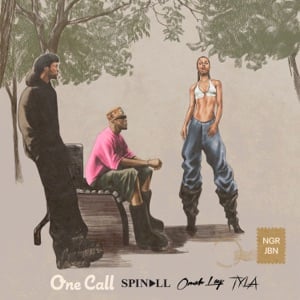 One Call - Song · SPINALL, Omah Lay & Tyla