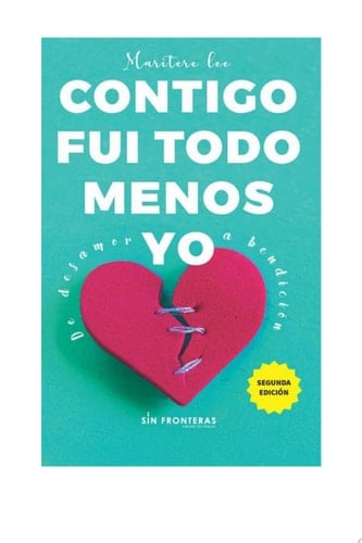 Contigo fui todo menos yo - Maritere Lee · 2020