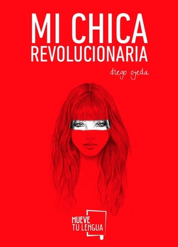 Mi chica revolucionaria - Diego Ojeda
