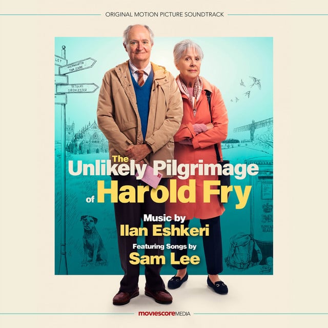 THE UNLIKELY PILGRIMAGE OF HAROLD FRY - Album · Ilan Eshkeri