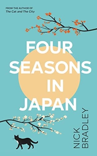 Four Seasons in Japan - Nick Bradley · 2023